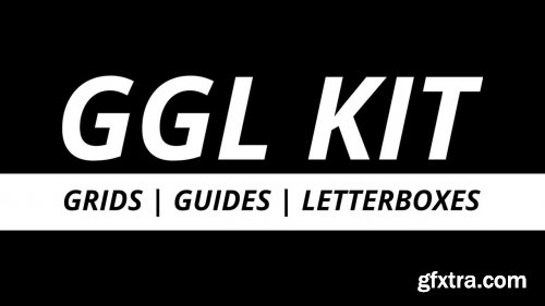 GGL KIT | Grids, Guides, Letterboxes 146298