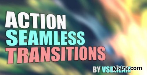 Action Seamless Transitions 180502
