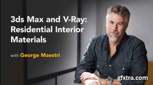 3ds Max and V-Ray: Residential Interior Materials (2019)
