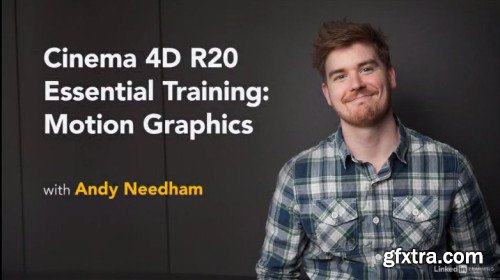 Cinema 4D R20 Essential Training: Motion Graphics