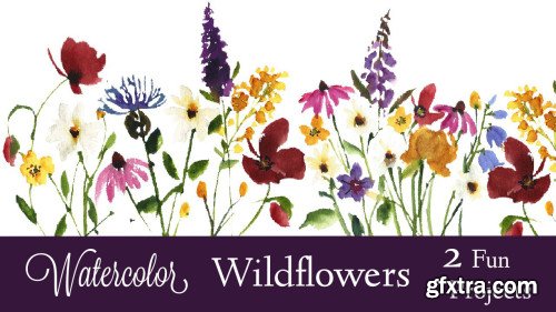 Watercolor Wildflowers: 2 Fun Projects