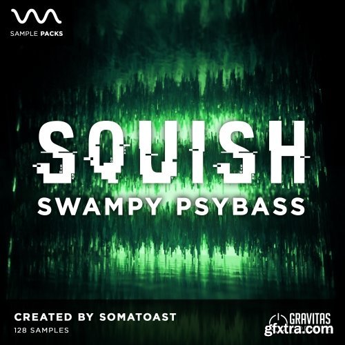 Gravitas Create Squish Swampy Psybass WAV