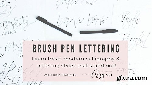 Brush Pen Lettering: Learn fresh, modern calligraphy & lettering styles that stand out!