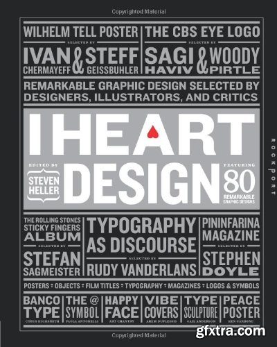 I Heart Design: Remarkable Graphic Design Selected