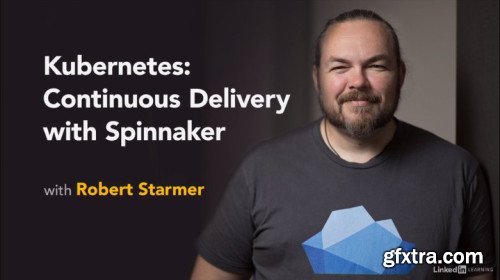 Kubernetes: Continuous Delivery with Spinnaker