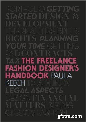 Freelance Fashion Designer\'s Handbook