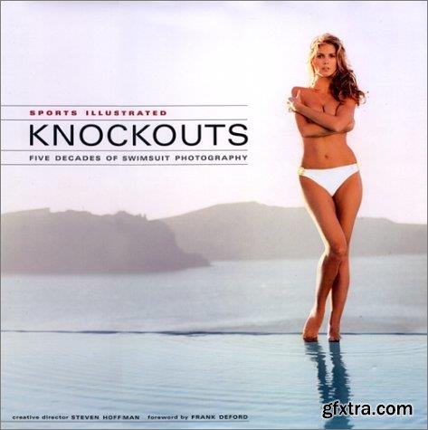 Sports illustrated knockouts : five decades of swimsuit photography