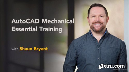 AutoCAD Mechanical Essential Training (Released 2019)