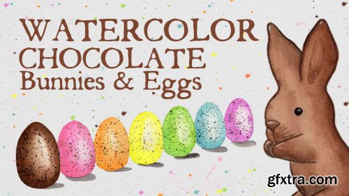 Watercolor Chocolate Bunnies & Eggs