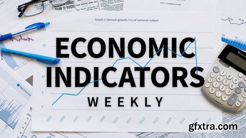 Economic Indicators Weekly (Updated 3/25/2019)