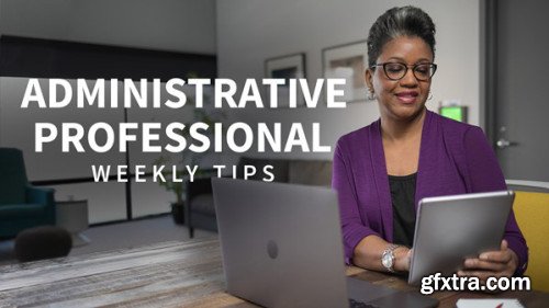 Administrative Professional Weekly Tips (Updated 3/25/2019)