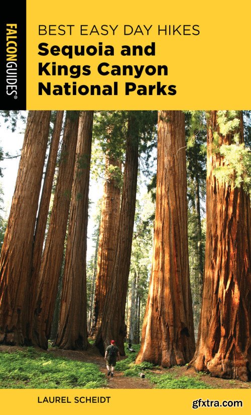 Best Easy Day Hikes Sequoia and Kings Canyon National Parks (Best Easy Day Hikes), 3rd Edition