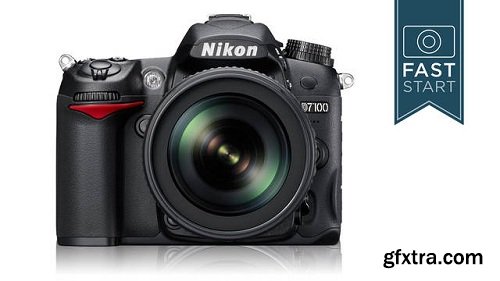 CreativeLive - Nikon D7100 / D7200 Fast Start John Greengo