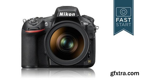 CreativeLive - Nikon D810 Fast Start by John Greengo