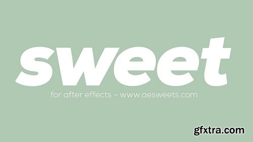 AEsweets Sweet 2.3 for After Effects