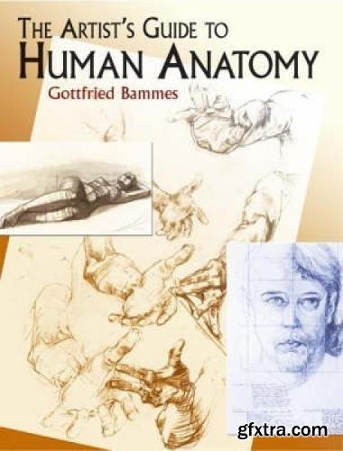 The Artist\'s Guide to Human Anatomy