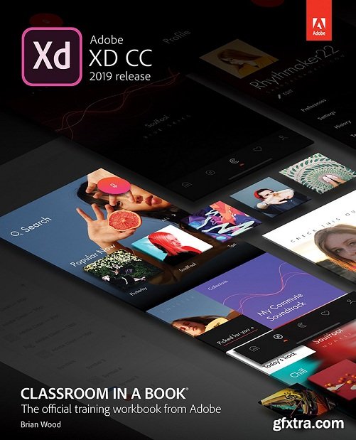 Adobe XD CC Classroom in a Book (2019 Release) + Tutorial Files