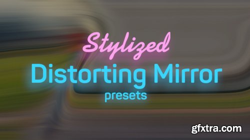 Stylized Distorting Mirror Presets 1 - Premiere Pro Templates 209229