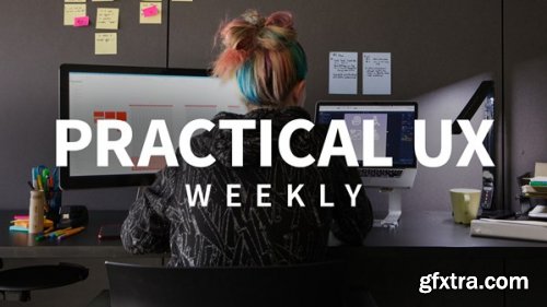 Lynda - Practical UX Weekly (June 2019)