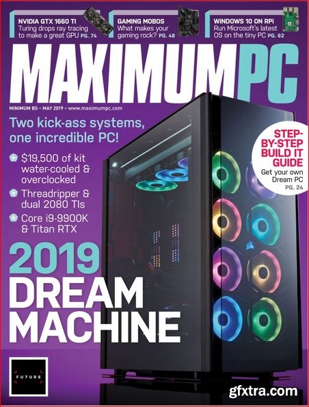 Maximum PC - May 2019