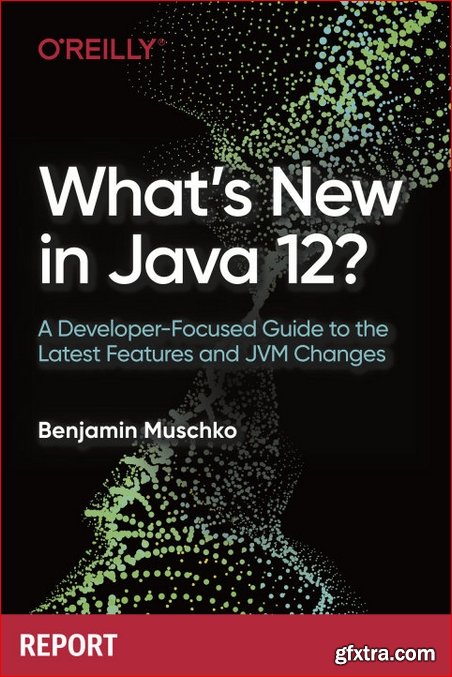 What\'s New in Java 12?