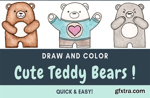 Draw and Color Cute Teddy Bears - Quick & Easy!