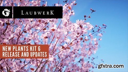 Laubwerk Plants Kit 6 (7) v1.0.22 for 3ds Max, Cinema 4D, Maya & SketchUp