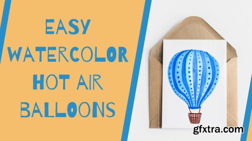 Watercolor Hot Air Balloons