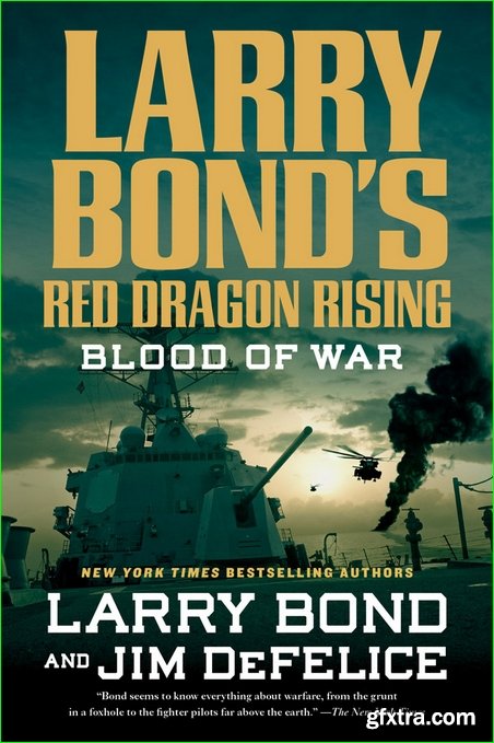 Larry Bond’s Red Dragon Rising: Blood of War