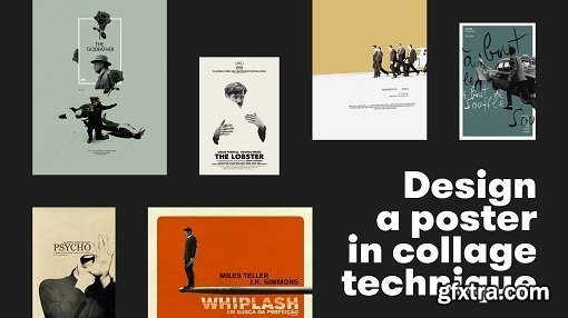 Designing a Series of Movie Posters in Collage Technique