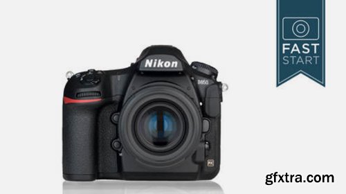 CreativeLive - Nikon D850 Fast Start
