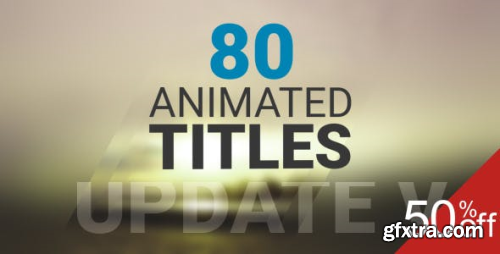 VideoHive 80 Animated Titles 12506246