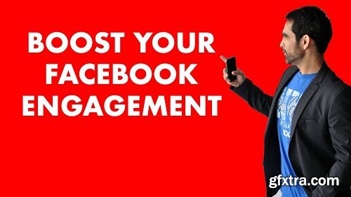 Facebook Marketing: How To Boost Your Organic Engagement