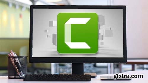 Learn Camtasia 2019 from Scratch