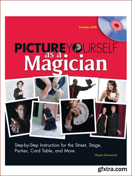 Picture Yourself as a Magician