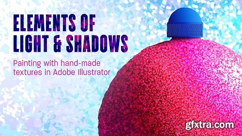Elements of light and shadow: Painting with hand-made textures in Adobe Illustrator