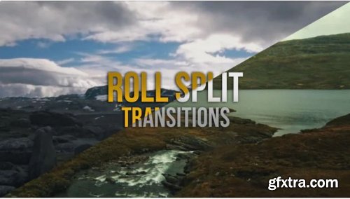Roll Split Transitions 232761