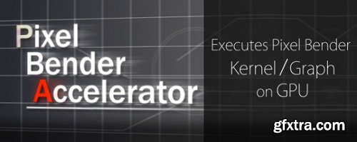 Pixel Bender Accelerator 1.22 for After Effects WIN