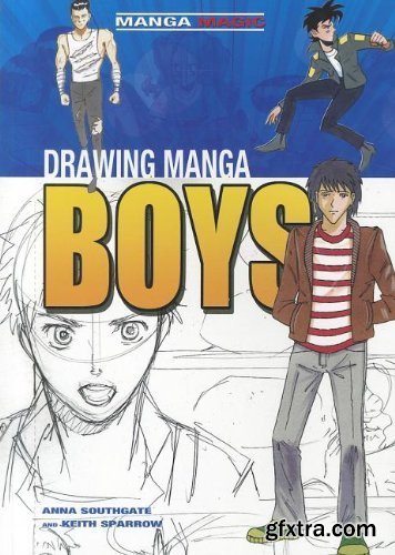 Drawing Manga Boys (Manga Magic)