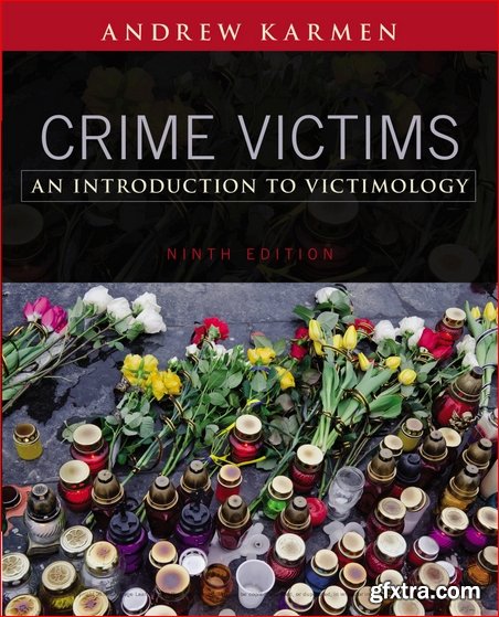 Crime Victims: An Introduction to Victimology 9th Edition