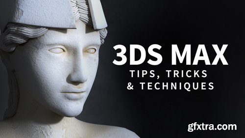 Lynda - 3ds Max: Tips, Tricks and Techniques