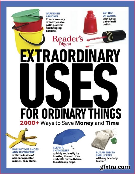 Reader\'s Digest Extraordinary Uses for Ordinary Things New Edition