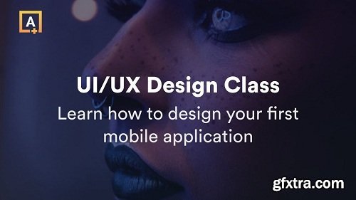 Learn UI/UX Design By Creating Your First Mobile App!