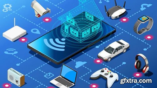 Internet of Things (IOT) - Full Course for Learners