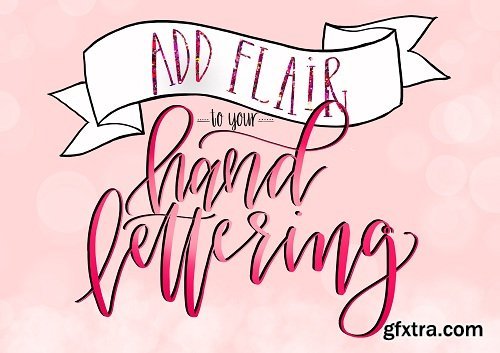 Hand Lettering: Adding Flair & Embellishments