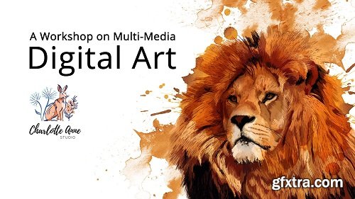 Workshop on Multi-Media Digital Art - Create a Majestic Lion