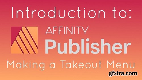 Introduction to Affinity Publisher: Making a Takeout Menu