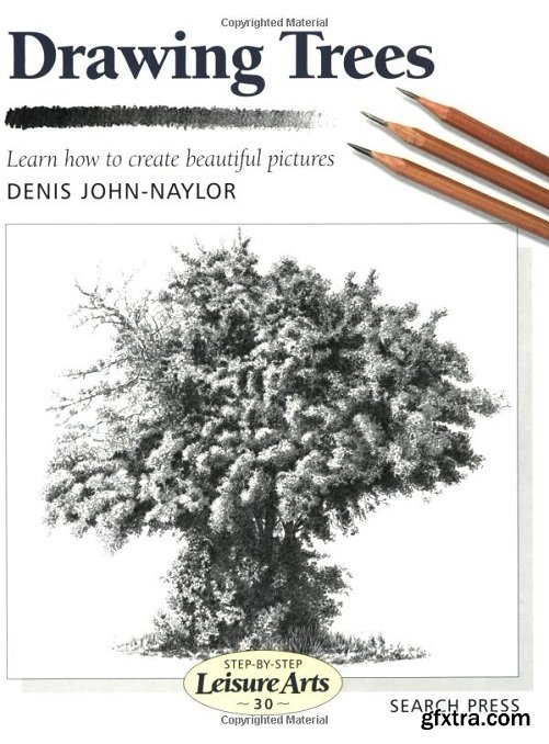 Drawing Trees (Step-by-Step Leisure Arts)