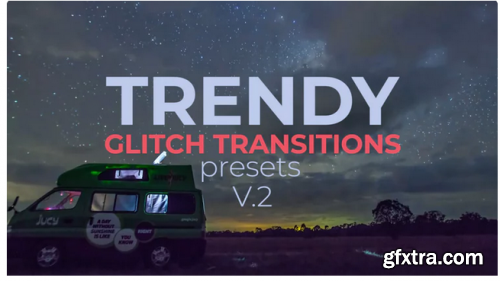 Trendy Glitch Transitions V.2 255691