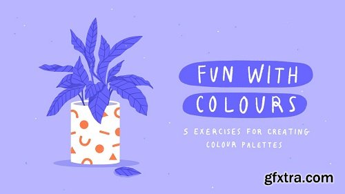 Fun With Colour: 5 Exercises for Picking Unique Colour Palettes